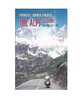 Motorcycle Journeys Through the Alps and Beyond