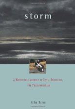 Storm : A Motorcycle Journey of Love, Endurance and Transformation